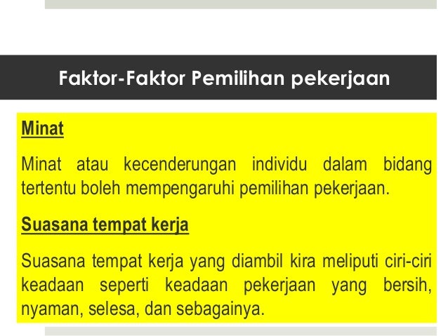 Faktor Faktor Pemilihan Pekerjaan