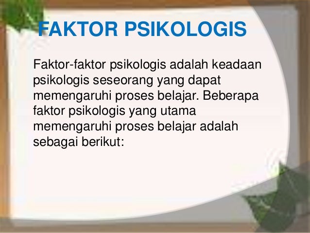 Faktor faktor yang mempengaruhi belajar