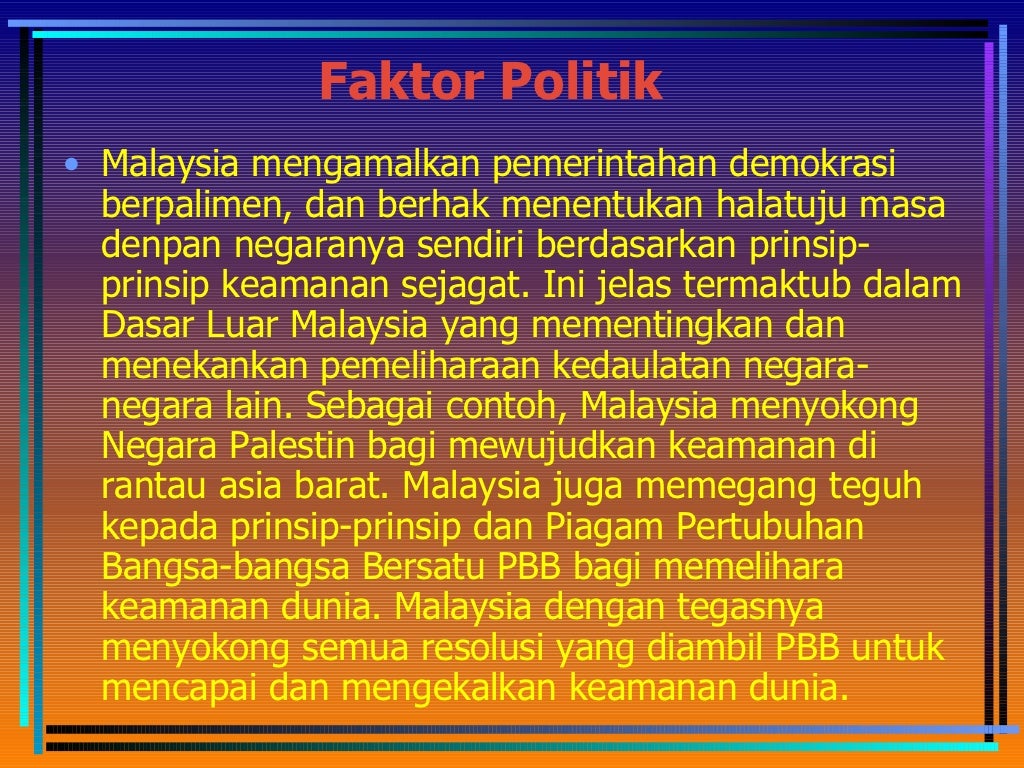 Faktor faktor yang mempengaruhi proses penggubalan dasardasar bagi n…