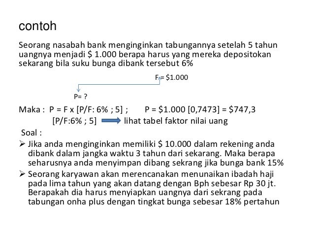 nilai datang tabel akan bunga yang dan Faktor uang nilai