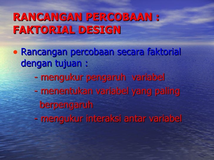 Faktorial Design