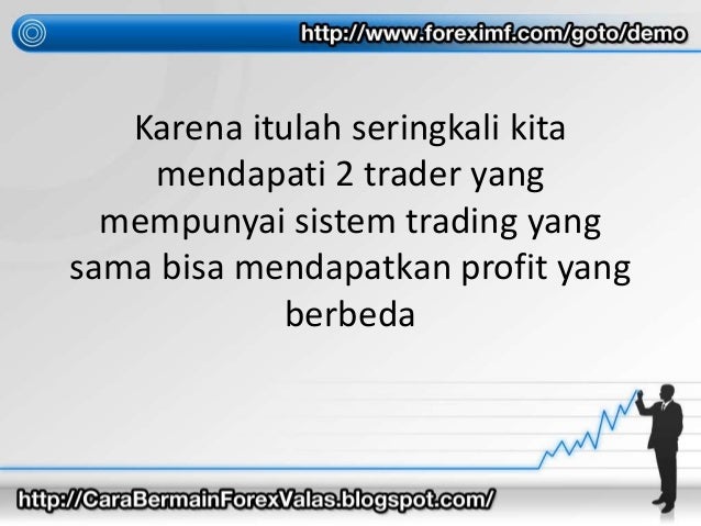Cara mendapatkan profit dalam trading forex