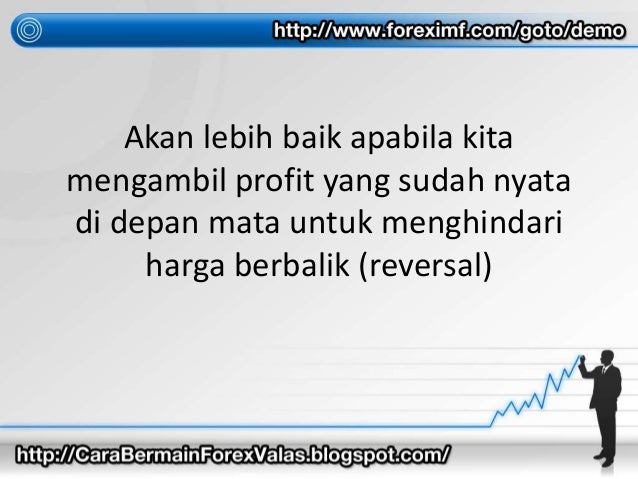 Cara bermain forex yang betul