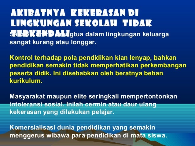 Faktor penyebab kekerasan di lingkungan sekolah 2003