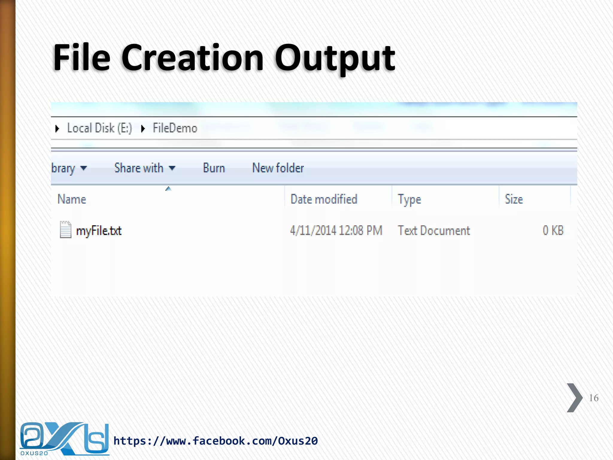 File Creation Output 
16 
https://www.facebook.com/Oxus20  