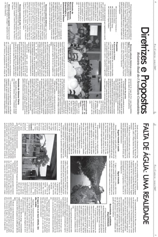 8                                                           FALA CAMPECHE - MARÇO/2007                                                                                                                                                    FALA CAMPECHE - MARÇO/2007                                                                                5
                                                                                                                                                                             Painel da devastação
                                   Diretrizes e Propostas                Relatório final do I Seminário Comunitário
                                                                                                                                                                          FALTA DE ÁGUA: UMA REALIDADE
                                                                                                                                                                             Desde sua formação, o Movimento S.O.S. Esgo-           em conta as necessidades da comunidade.              tência.
                                                                                                                                                                          to Sul da Ilha participa ativamente dos fóruns de            Três distritos do Sul da Ilha já têm projetos        As comunidades do Sul da Ilha estão conscien-
                                                                                                                                                                          discussões sobre o Plano Diretor da Planície En-          de esgotos sanitários: Campeche, Ribeirão da Ilha    tes de que os processos de desenvolvimento urbano
   Promovido democraticamente pela comunidade em             Recursos culturais, históricos e arqueo-           manancial da Lagoa do Peri, cujas disponibilida-          tremares.                                                 e Pântano do Sul. O Movimento S.O.S. Esgoto          experimentados em Florianópolis tiveram como
outubro de 1997, o I Seminário Comunitário de Plane-      lógicos: Antigo campo de pouso da companhia           des são objeto de avaliações contraditórias.                 A Ilha de Santa Catarina sofre com a especula-         Sul da Ilha está intercedendo junto à Casan para     conseqüência o comprometimento, às vezes
jamento da Planície do Campeche (Rio Tavares,             postal francesa; hangar (Centro Comunitário); tri-                                                              ção imobiliária, a ocupação desordenada e o cresci-       que priorizem esses projetos no plano de investi-    irreversível, das bases naturais e da paisagem, as-
Carianos, Tapera, Campeche e Morro das Pedras) re-        lhas naturais; Ilha do Campeche (inscrições              Preservação das praias                                 mento populacional. O número de habitantes de             mentos da Concessionária para o ano vindouro,        sim como a perda de suas identidades culturais.
sultou na formulação de diretrizes e propostas de tra-    rupestres); sítios arqueológicos (Lagoa Pequena,          A Comissão sustentou a necessidade da manuten-        Floria-nópolis aumentou nos últimos 20 anos, apre-        contemplando-os nos programas e fontes de re-           Portanto, considerando a importância da água
balho de quatro comissões temáticas, com ampla e efe-     Joaquina e Rio Tavares); Igrejinha.                   ção das praias como áreas de lazer, exigindo-se, para     sentando índices alarmantes.                              cursos disponíveis.                                  para a manutenção do ser humano e dos seres vi-
tiva participação:                                                                                              isso, que sejam preservadas as restingas que susten-                                                                                                                     vos em geral, justifica-se plenamente, nas discus-
                                                                                                                tam o solo arenoso e impedem a erosão marinha, evi-                 Esgoto tratado é saúde                                         Água tratada
                                                          Propostas                                                                                                                                                                                                                      sões do Plano Diretor, definir estratégias eficien-
        Comissão de Recursos Naturais e                                                                         tando a perda dos cordões de dunas.                           Quando a questão é saúde pública, o que vem à            A água é essencial para a nossa sobrevivên-       tes que garantam a preservação e utilização ade-
         Zoneamento Urbano                                  Zoneamento Urbano                                       Nesse sentido, considera-se inaceitável a contami-    cabeça são doenças que atingem grande parcela da          cia. Apenas quando ela some das torneiras é que
                                                              Além da preservação dos recursos elencados,                                                                                                                                                                                quada dos recursos hídricos.
        Comissão de Sistema Viário                                                                              nação fecal e doméstica das praias, pois isso as torna-   população. Muitos dos problemas de saúde que afe-         se percebe como é indispensável, mesmo para as
        Comissão de Saneamento Básico                     a Comissão propõe que equipamentos urbanos            rá impróprias ao uso em lazer e turismo, e em ativida-                                                                                                                             Quantidade, qualidade,
                                                                                                                                                                          tam crianças e adultos estão relacionados à falta         atividades mais simples como lavar a louça ou a
        Comissão de Espaço Público                        como ruas, avenidas, servidões, acessos às prai-      des de geração de renda como a pesca e a maricultura.
                                                                                                                                                                          de saneamento básico de um bairro ou cida-                                                                                      disponibilidade
                                                          as, o Aeroporto Hercílio Luz e as atividades como         Solicitou o empenho na fiscalização permanen-
    Os estudos da legislação que regulamenta o uso do     a maricultura, a pesca, a apicultura, a agricultu-    te para impedir as construções sobre dunas e ou-          de. Em Santa Catarina, apenas 11,2% dos                                                                                        A Casan utiliza os recursos hídricos
solo e proteção ambiental,                                                                                                                        tras áreas de mari-     habitantes contam com serviços de coleta e                                                                                  da Bacia Hidrográfica da Lagoa do Peri
a análise do potencial dos                                                                                                                        nha. A recuperação      tratamento de esgoto implantados em 14 mu-                                                                                  para o abastecimento de água potável
recursos e atributos natu-                                                                                                                        das           áreas     nicípios.                                                                                                                   das populações da Costa Leste-Sul da
rais e culturais e a área de                                                                                                                      agredidas, através          O saneamento básico visa reduzir proble-                                                                                Ilha de Santa Catarina.
abrangência do Plano ser-                                                                                                                         de medidas legais,      mas de saúde pública e, na Planície do                                                                                         O principal encaminhamento do
viram para classificar os re-                                                                                                                     é essencial para        Campeche, proteger os mananciais subter-                                                                                    Movimento S.O.S. Esgoto Sul da Ilha
cursos de interesse comum,                                                                                                                        normatizar uso do       râneos e superficiais. O Sul da Ilha possui                                                                                 refere-se a um maior envolvimento das
cujas funções são vitais                                                                                                                          solo.                   sistemas individuais de tratamento por fos-                                                                                 comunidades no processo, à sua
para a população da região.                                                                                                                                               sas sépticas, onde o terreno e o lençol freático                                                                            mobilização e maior participação, além
Buscou-se estabelecer dire-                                                                                                                        Preservação do         são o destino dos resíduos produzidos. Tais                                                                                 da elaboração conjunta de um projeto
trizes para um zoneamento                                                                                                                        Manguezal do
                                                                                                                                                                          fossas não recebem a atenção e os cuidados                                                                                  de saneamento para a região. Mas de
urbano compatível com a                                                                                                                          Rio Tavares e da
sustentabilidade local e                                                                                                                         Tapera                   que evitam a contaminação do meio.                                                                                          nada adianta o projeto sem recursos e
com as áreas de preserva-                                                                                                                           Quanto à recu-            O Plano Diretor deve diagnosticar e cadas-                                                                              força política para implantá-lo. Neces-
ção.                                                                                                                                             peração e a preser-      trar os serviços e a infra-estrutura de sanea-                                                                              sitamos motivar e comprometer as au-
                                                                                                                                                 vação do Manguezal       mento básico (abastecimento de água, esgota-                                                                                toridades municipais, estaduais e fede-
                                                                                                                                                 do Rio Tavares e da      mento sanitário, drenagem e manejo dos resí-                                                                                rais.
Comissão de                                                                                                                                      Tapera, considera-       duos sólidos), como também avaliar ações de                                                                                    Para a proteção ambiental são indis-
Recursos Naturais,                                                                                                                               se que sejam im-         risco à saúde da população e de impacto da                                                                                  pensáveis Planos Diretores de desenvol-
Culturais, Histórico,                                                                                                                            prescindíveis para a     urbanização, com o propósito de definir diretrizes para   roupa. Para muitos, como os agricultores e pes-      vimento regional que sejam obedecidos, de modo a
Arqueológico e                                                                                                                                   manutenção da ati-       uma política municipal de saneamento ambiental.           cadores, é um meio de sustento. A falta de consci-   evitar desastres ecológicos provocados pela especu-
Zoneamento Urbano                                         ra e a pequena pecuária que ocorrem na área da        vidade pesqueira na região (econômica e de susten-            Cumpre destacar que os Planos Diretores con-          ência ambiental, porém, está colocando esse pre-     lação imobiliária e turística.
                                                          Planície devem ser considerados no zoneamento         to), além de fundamentais para a manutenção do ci-
   Com área aproximada de 55 km2, a chamada pla-                                                                                                                          duzem as ações sobre as questões urbanas, dentre          cioso recurso em risco de extinção. A poluição, o       A população precisa estar ciente de que a pre-
                                                          urbano. Alguns, por suas características vitais e     clo de vida nos manguezais, responsáveis, em grande
nície arenosa do Campeche envolve as seguintes co-        culturais, devem ser preservados. Outros, como                                                                  elas a de                                                                                 desmatamento e       servação ambiental da região depende de um Sis-
                                                                                                                parte, pela perenidade da cadeia biológica marinha
munidades do Sul da Ilha de Santa Catarina: Tapera,       acessos, ruas, servidões, devem ser melhorados.                                                                 proteção                                                                                  o desperdício são    tema de Coleta e Tratamento de Esgotamento Sa-
                                                                                                                na região costeira.
Alto Ribeirão, Aeroporto, Carianos, Ressacada, Porto      As agressões ambientais praticadas, como as em            Propõe-se, também, a alocação de estação de tra-      das matas,                                                                                alguns dos fato-     nitário, de um Plano de Ordenamento do Uso do
da Lagoa da Conceição, Rio Tavares, Campeche e Mor-       andamento na região, devem ser corrigidas e coi-      tamento de efluentes na área de domínio do aero-          córregos,                                                                                 res mais visíveis    Solo e, na sua ausência, de bons sistemas individu-
ro das Pedras. Nesse domínio, existem recursos natu-      bidas.                                                porto, localizada entre o Manguezal do Rio Tavares        rios e lago-                                                                              no Brasil.           ais.
rais e culturais que é preciso preservar.                     É prioritária a preservação da permeabilidade     e a atual estrada-geral Campeche-Armação, em pon-         as, onde o                                                                                   Segundo o Sis-       Importante lembrar que, além dos seus mora-
                                                          do solo para a manutenção dos lençóis freáticos,      to próximo à via de acesso à Tapera. Sua localização      saneamen-                                                                                 tema Único de        dores, Florianópolis recebe todos os anos muitos
   Recursos naturais hídricos: Lagoas Pequena,            que têm funções vitais na qualidade de vida e no      é estratégica, pois tem a vantagem de ficar situada       to tem pa-                                                                                Saúde (SUS),         visitantes, que a procuram por seus predicados.
da Chica, do Peri e Laguna da Conceição; nascentes e      desenvolvimento econômico da região. Por esse         em área ainda desocupada, impedindo a ocupação            pel funda-                                                                                70% dos leitos       Mas que predicados são esses, se não conta com
rios: Tavares, Noca, Rafael e pequenos ribeirões que      motivo, e em função da fragilidade da estrutura       do manguezal e evitando desapropriações futuras.
afloram na Mata Atlântica do Maciço do Pirajubaé                                                                                                                          mental.                                                                                   hospitalares bra-    uma infra-estrutura básica?
                                                          geológica desta planície quaternária, rejeitou-se         Essas medidas são de caráter urgentíssimo, para
(APP) e desembocam perto da área de exploração de                                                                                                                         Sem acesso                                                                                sileiros são ocu-
                                                          a construção de supervias expressas, do autódro-      que se possa evitar o comprometimento do lençol
                                                                                                                                                                          às condi-                                                                                 pados por porta-
                                                                                                                                                                                                                                                                                         A água não é um bem infinito. Um
pedras (Pedrita), na planície litorânea do Campeche;      mo e de grandes edificações. Esses                    freático do Campeche por contaminação, ao mes-
lençol subterrâneo da planície litorânea, cujas águas                                                                                                                     ções bási-                                                                                dores de doenças     dia, acaba
                                                          megaequipamentos, além da impermeabilização           mo tempo que se impedirá a ocupação da área esti-
abastecem toda a região da Costa Leste e Sul da Ilha      do solo, impediriam a recarga do aqüífero de abas-                                                              cas         de                                                                            hídricas.     Em         Segundo a Organizações das Nações Unidas
                                                                                                                mulada pelo efeito indutor que exercerá a ligação
(com exceção da Armação e Pântano do Sul);                tecimento público e provocaria a conseqüente es-      asfáltica com a Tapera, em fase de conclusão.             habitabilidade,                                                                           Santa Catarina, a    (ONU) de 2006, um dos grandes problemas mundi-
Manguezal do Rio Tavares e da Tapera (limites na          cassez de água.                                           Propõe-se, ainda, que a área da cachoeira do Rio      a cidadania                                                                               Vigilância           ais é a falta de gestão dos recursos hídricos: 1,1
baía Sul, entre o Rio Tavares, Aeroporto, Norte da            Definiu-se, ainda, pela proibição do              Tavares, pertencente à Casan, seja destinada à            f i c a                                                                                   Epidemiológica       milhão de habitantes no mundo não têm acesso à
Tapera e Ribeirão da Ilha); Praias da Joaquina,           aterramento de brejos, de dunas e de areias, além     preservação como área verde de lazer (AVL) ou área        ameaçada.                                                                                 informa que de 15    água potável e 2,4 milhões não dispõem de servi-
Campeche, Morro das Pedras e Tapera.                      da preservação das lagoas, como forma de asse-        pública destinada a atividades comunitárias.              Resolver                                                                                  mil a 17 mil pes-    ços sanitários básicos.
                                                          gurar reservas de água para um abastecimento                                                                    esse desa-                                                                                soas são interna-        Para se ter uma idéia do perigo, a humanidade
   Recursos naturais do solo: Solo arenoso frágil,        de qualidade para os habitantes atuais e futuros.
                                                                                                                Comissão de Sistema Viário                                fio passa                                                                                 das por ano com      triplicou no último século. Cerca de 3 bilhões de pesso-
inconsolidado e acumulador de água; Dunas com                 Estabeleceu-se como prioridade, também, a cons-
restingas e áreas alagadas (lagoas Pequena e da Chica);                                                                                                                   pelos investimentos em saneamento.                        diarréia, distúrbio freqüente nas doenças de con-    as viverão em 2024 em países em conflito por falta de
                                                          trução de rede de esgotos e de um sistema para o         Após analisar o Projeto de Plano Diretor do Ipuf,
Morros do Lampião, Costeira (Pedrita), das Pedras e                                                                                                                           Os fóruns de discussões devem conhecer os pro-        taminação hídrica.                                   água.
                                                          tratamento da carga de efluentes gerada na planí-     em especial o sistema viário, a Comissão conside-
da Tapera.                                                                                                                                                                jetos do sistema de esgotos sanitários elaborados             Para produzir e continuar gerando crescimen-         No Brasil, a má distribuição do recurso faz com
                                                          cie.                                                  rou:
                                                                                                                   1. O conceito de um megaCampeche, com 450 mil          pela Casan para a região. Isso servirá de subsídio        to, o homem precisa preservar a água. Esta é,        que algumas regiões, em especial os centros urba-
                                                              Considerou da mesma forma, como fundamen-
    Recursos naturais vegetais: Manguezal do Rio          tal, a realização de estudos técnicos rigorosos so-   habitantes, é irreal e ao mesmo tempo catastrófico.       técnico para que sejam definidas e desenvolvidas          sem dúvida, uma tarefa vital dos governantes,        nos e o Nordeste brasileiro, já sofram com a polui-
Tavares e da Tapera; restingas e vegetação de planí-      bre o potencial dos recursos hídricos, seus usos      A proposta do Ipuf é inconstitucional, fere as legis-     as principais ações a serem adotadas quanto às            das empresas e da sociedade nas próximas déca-       ção e/ou escassez de água. Por isso, cada um deve
cie; Mata Atlântica.                                      atuais e futuros, principalmente em relação ao        lações ambientais e estimula o desequilíbrio cultu-       questões ambientais mais relevantes, levando-se           das, e precisa ser feita com seriedade e compe-      fazer a sua parte. Preserve e evite desperdício.
 
