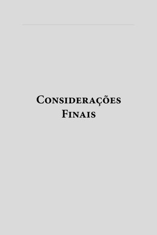Considerações
Finais
 