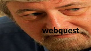 webquest
 