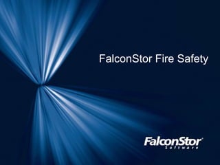 FalconStor Fire Safety 