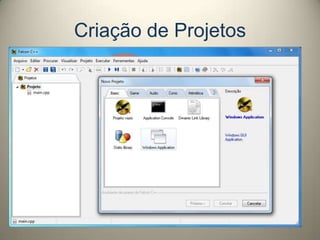 Criação de Projetos
 