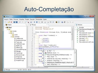 Auto-Completação
 