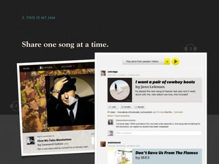 3. THIS IS MY JAM




    Share one song at a time.   2




1
 