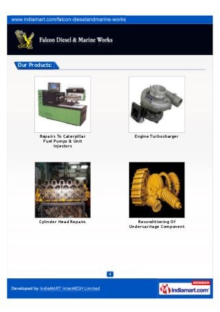 DG SETS ENGINE REPAIRS SERVICES
We are a leading service provider for the DG Sets Engine Repairs
Services.products complying with the industry deﬁned standards.
Further, we also provide these services at market leading prices.
Caterpillar DG Sets Repair
Service
Kirloskar DG Sets Repair
Service
Cummins DG Set Repair
Service
DG Sets Repairs Services
Products
 