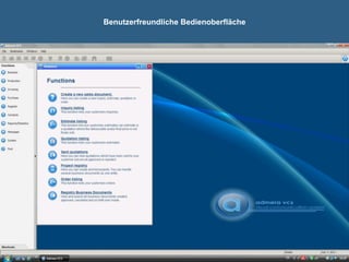 Benutzerfreundliche Bedienoberfläche
 
