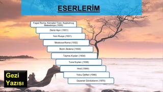 FALİH RIFKI ATAY HAYATI VE ESERLERİ | PPTX