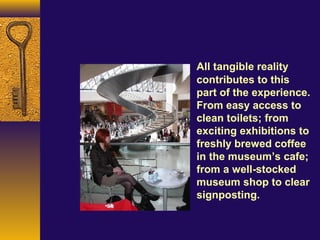 Museum Experience as defined by John Falk & Lynn Dierking 2013 | PPT
