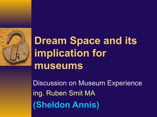 Museum Experience as defined by John Falk & Lynn Dierking 2013 | PPT
