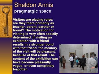 Museum Experience as defined by John Falk & Lynn Dierking 2013 | PPT
