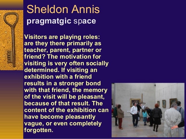 Museum Experience as defined by John Falk &amp; Lynn Dierking 2013