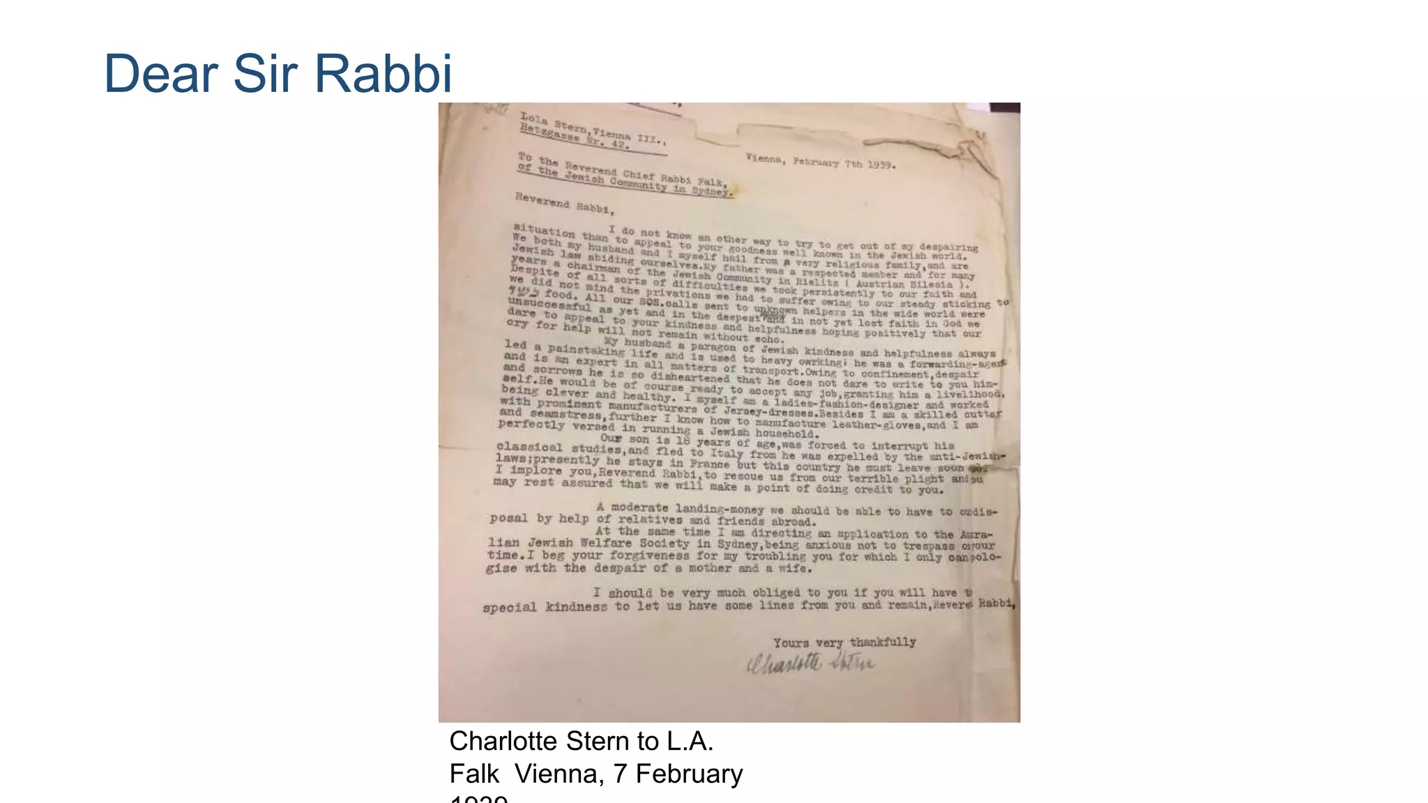 Dear Sir Rabbi
Charlotte Stern to L.A.
Falk Vienna, 7 February
 