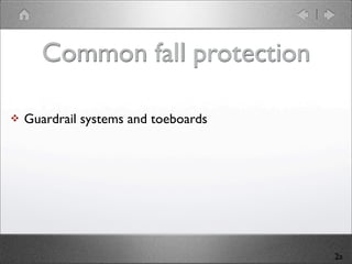 Fall Protection