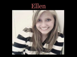 Ellen