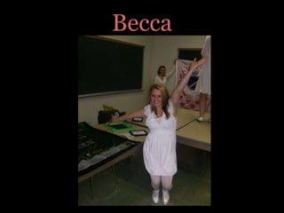 Becca