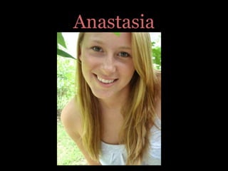 Anastasia