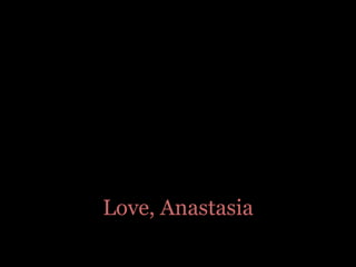 Love, Anastasia