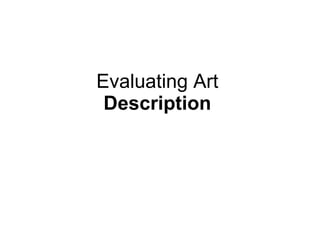 Evaluating Art Description 