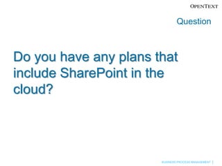 QuestionDo you have any plans that include SharePoint in the cloud?