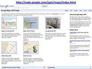 http://code.google.com/apis/maps/index.html