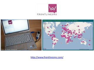 Photo: Ken Banks, kiwanja.nethttp://www.frontlinesms.com/