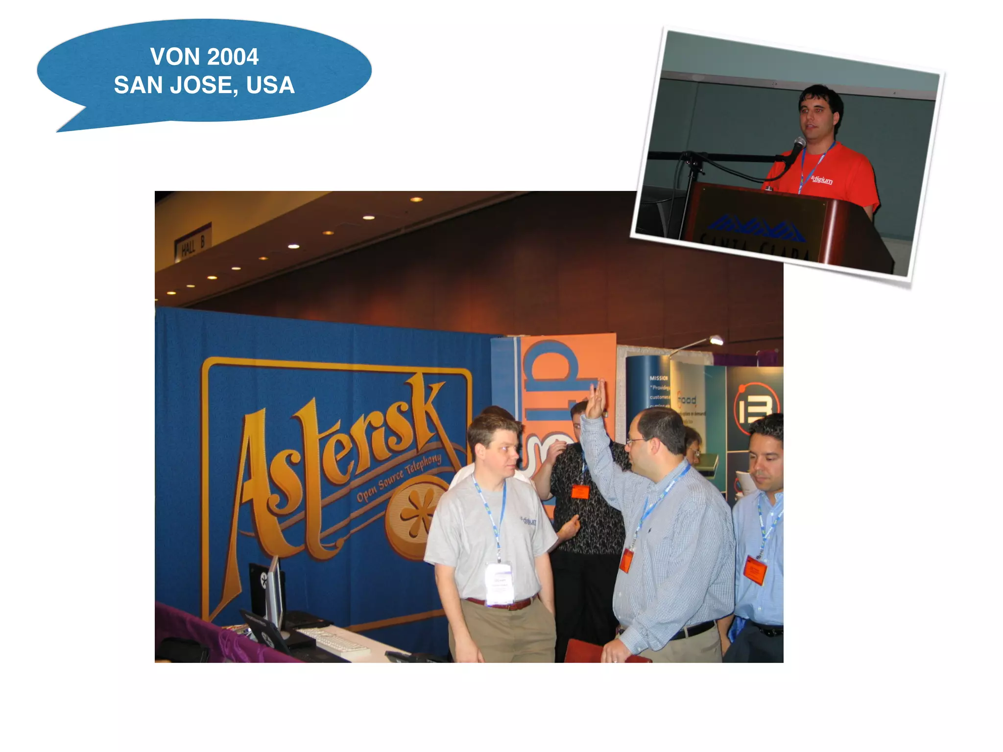VON 2004 
SAN JOSE, USA 
 