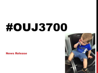 #OUJ3700 
News Release 
 