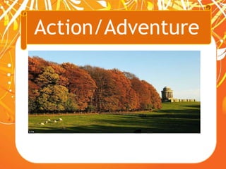 Action/Adventure
 