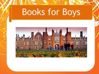 Books for Boys
 