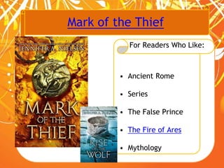 Mark of the Thief
For Readers Who Like:
• Ancient Rome
• Series
• The False Prince
• The Fire of Ares
• Mythology
 