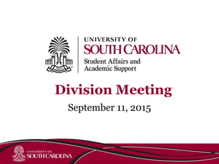 Division Meeting
September 11, 2015
 