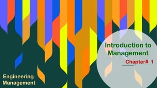 Comprehensive Introduction to Engineering Management and Operations | PPTX