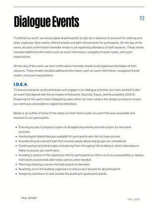 FALL 2024
DialogueEvents
FINAL REPORT
To attend our event, we encouraged all participants to sign up in advance to account...