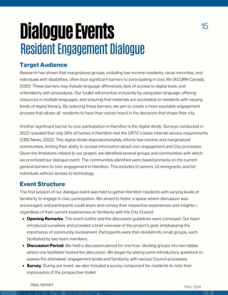 FALL 2024
FINAL REPORT
Event Structure
The first session of our dialogue event was held to gather Hamilton residents with ...
