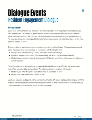 FALL 2024
DialogueEvents
FINAL REPORT
Discussion
Below is an outline of some key discussion prompts facilitators encourage...