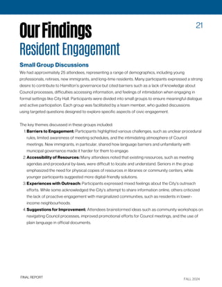 Small Group Discussions
We had approximately 25 attendees, representing a range of demographics, including young
professio...