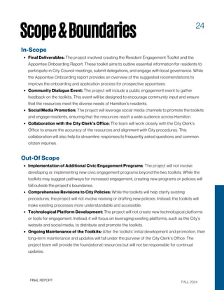 FALL 2024
FINAL REPORT
24
Scope&Boundaries
In-Scope
Final Deliverables: The project involved creating the Resident Engagem...