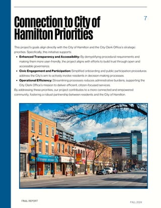 FALL 2024
ConnectiontoCityof
HamiltonPriorities
This project's goals align directly with the City of Hamilton and the City...