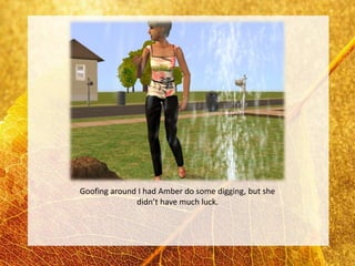 Goofing around I had Amber do some digging, but she
              didn’t have much luck.
 