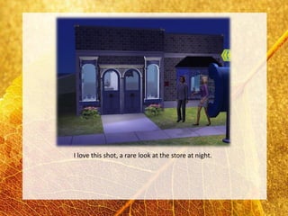 I love this shot, a rare look at the store at night.
 