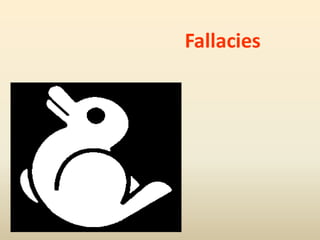 Fallacies
 