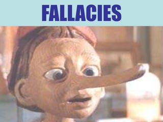 FALLACIES
 